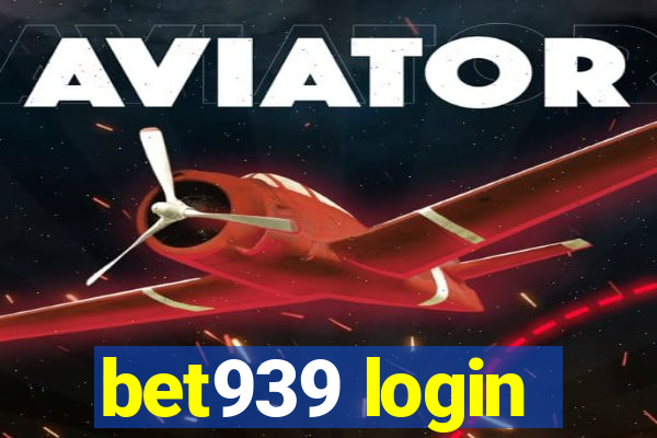 bet939 login